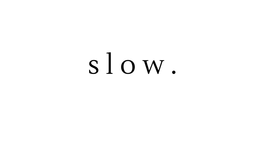 Slow Design